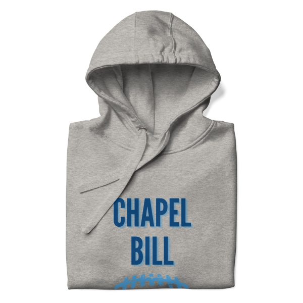 Chapel Bill Hoodie Unisex Hoodie - Image 3